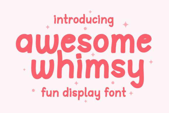 Awesome Whimsy Font Review