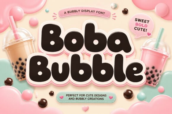 Boba Bubble Font for Sweet Branding