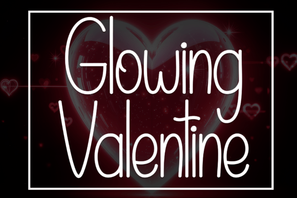 Glowing Valentine Font
