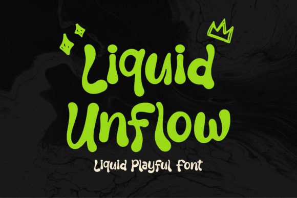 Liquid Unflow Font Review