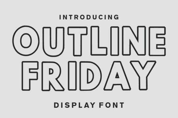 Outline Friday Font Review