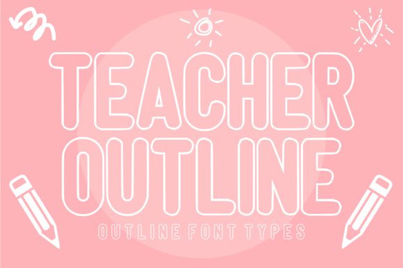 Teacher Outline Font