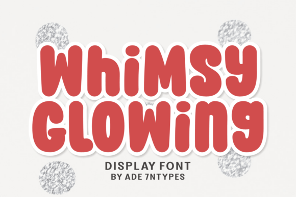 Whimsy Glowing Font